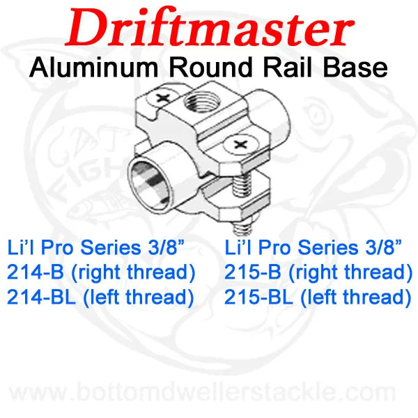 Driftmaster Li'l Pro Series Rod Holder Bases 214-B 214-BL 215-B and 215-BL Round Rail
