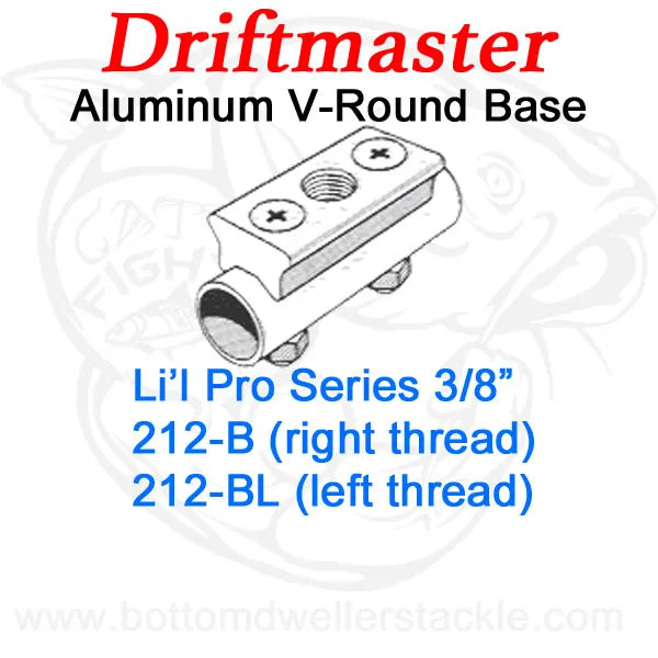 Driftmaster Li'l Pro Series Rod Holder Bases 212-B or 212-BL V-Round