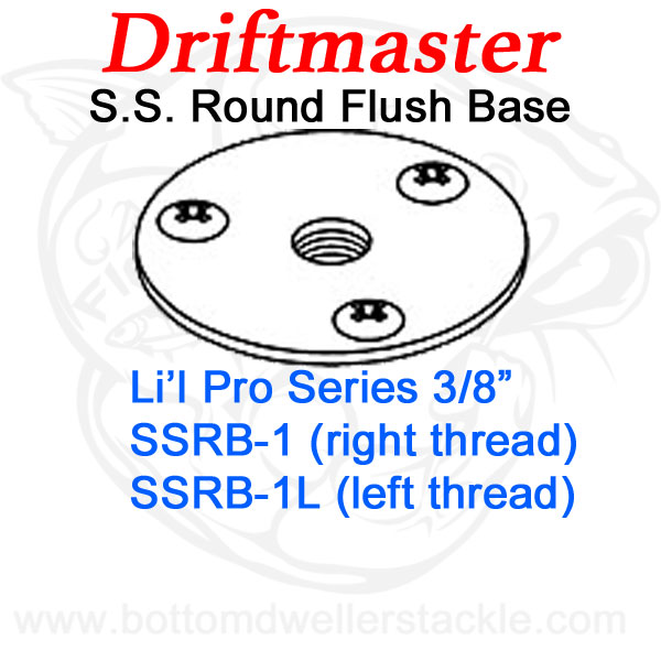 Driftmaster Li'l Pro Series Rod Holder Bases SSRB-1 or SSRB-1L Stainless Round Flush