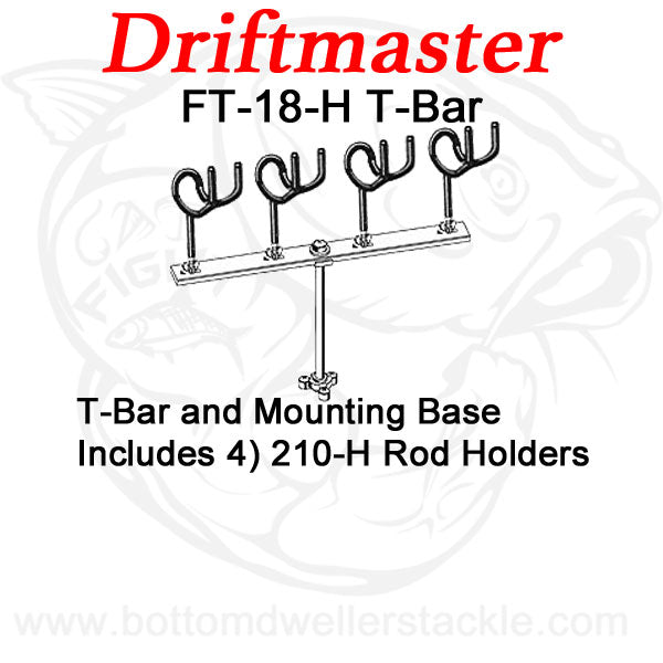 Driftmaster T-Bar FT-18-H with rod holders